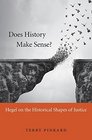 Does History Make Sense Hegel on the Historical Shapes of Justice