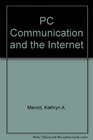 PC Communications and the Internet