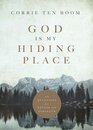 God Is My Hiding Place 40 Devotions for Refuge and Strength