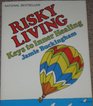 Risky Living Keys to Inner Healing