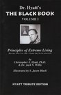 The Black Book Volume 1 Principles of Extreme Living