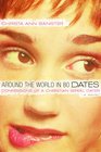 Around the World in 80 Dates: Confessions of a Serial Dater (Sydney Alexander, Bk 1)