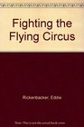 Fighting the Flying Circus