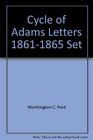 Cycle of Adams Letters 18611865 Set