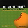 The Nibble Theory and the Kernal of Power A Book About Leadership SelfEmpowerment and Personal Growth