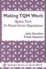 Making TQM Work Quality Tools for Human Service Organizations