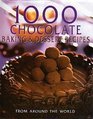 1000 Chocolate Baking  Dessert Recipes From Around the World