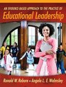 An EvidenceBased Approach to the Practice of Educational Leadership