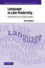 Language in Late Modernity  Interaction in an Urban School