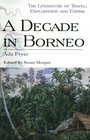 Decade in Borneo