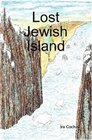 Lost Jewish Island