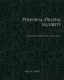 Personal Digital Security: Protecting Yourself from Online Crime