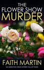 The Flower Show Murder (Monica Noble, Bk 2)