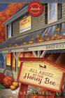 All Abuzz at the Honey Bee - Sugarcreek Amish Mysteries 15