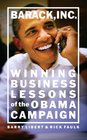 Barack Inc Winning Business Lessons of the Obama Campaign