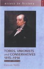Tories Unionists and Conservatives 18151914