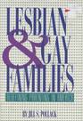 Lesbian and Gay Families Redefining Parenting in America