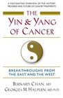 The Yin and Yang of Cancer Breakthroughs from the East and the West