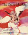 The Crane Maiden
