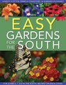 Easy Gardens for the South