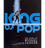 King of Pop the Story of Michael Jackson