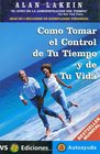 Como tomar el control de tu tiempo y de tu vida