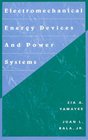 Electromechanical Energy Devices and Power Systems