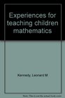 Experiences for teaching children mathematics
