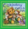 Corduroy Gets a Pet