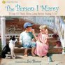 The Person I Marry: Things I'll Think About Long Before Saying "I Do" (Bright Future Books)