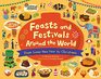 Feasts and Festivals Around the World From Lunar New Year to Christmas