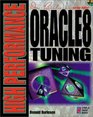 High Performance Oracle8 Tuning Performance and Tuning Techniques for Getting the Most from Your Oracle8 Database