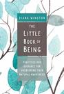 The Little Book of Being: Practices and Guidance for Uncovering Your Natural Awareness