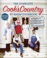 The Complete Cook's Country TV Show Cookbook: Every Recipe, Every Ingredient Testing, Every Equipment Rating from the Hit TV Show