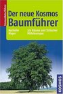Der neue Kosmos Baumfhrer