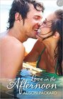 Love in the Afternoon (Feeling the Heat, Bk 1)