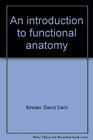 An introduction to functional anatomy