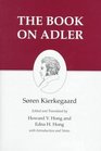The Book on Adler : Kierkegaard's Writings, Vol 24