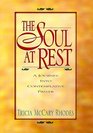 The Soul at Rest