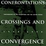 Confrontations Crossings  Convergence Photographs of the Philippines and the United States 18981998