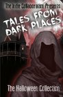Tales From Dark Places The Halloween Collection