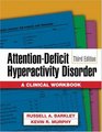 AttentionDeficit Hyperactivity Disorder Third Edition A Clinical Workbook