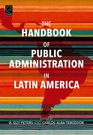 The Handbook of Public Administration in Latin America