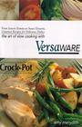 the art of slow cooking with Versaware