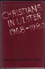 Christians in Ulster 19681980
