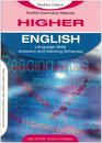 English Language Skills for Higher English Marking Schemes Answer and Marking Schemes