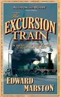 The Excursion Train (Railway Detective, Bk 2)
