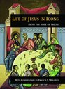 Life of Jesus in Icons From the Bible of Tbilisi