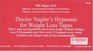 Doctor Nagler's Hypnosis for Weight Loss Tapes