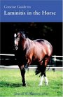 Concise Guide to Laminitis in the Horse